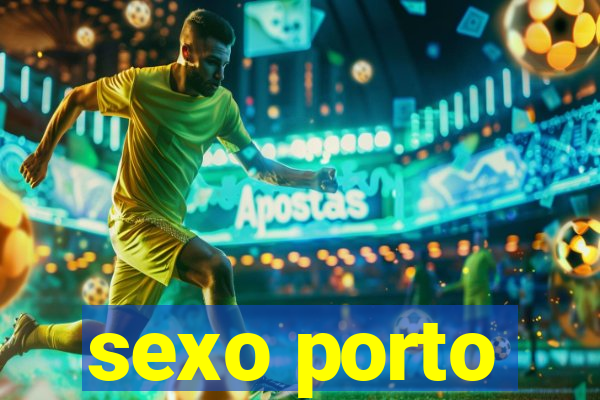 sexo porto